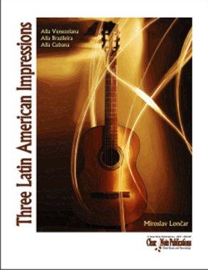 Loncar | Three Latin American Impressions for solo guitar