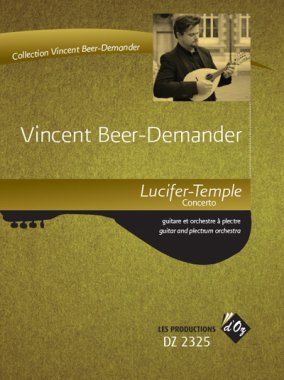 Lucifer-Temple, concerto by Vincent Beer-Demander | guitar, plect orch