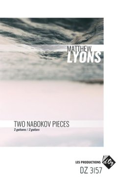 Lyons | Two Nabokov Pieces for 2 guitars