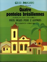 Machado | Quatre Ponteios Bresiliennes for 2 guitars
