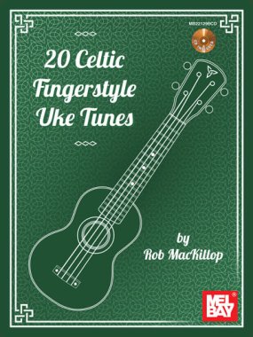 MacKillop | 20 Celtic Fingerstyle Uke Tunes Book/Online Audio