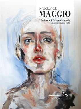 Maggio | Il etait une fois la melancolie for solo guitar