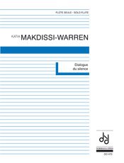 Makdissi-Warren | Dialogue Du Silence for solo flute