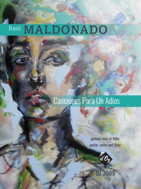 Maldonado | Canciones Para Un Adios for guitar, flute & voice