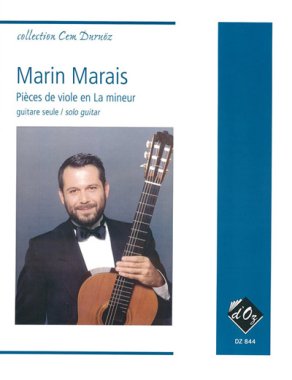 Marais | Pieces De Viole En La Mineur for solo guitar