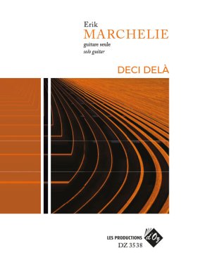 Marchelie | Deci dela for solo guitar