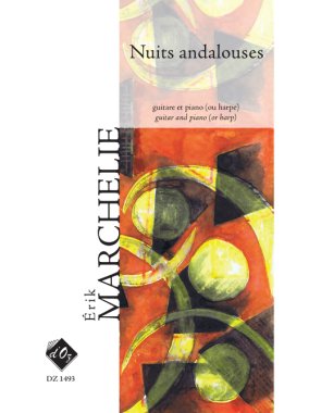 Marchelie | Nuits Andalouses for guitar and piano
