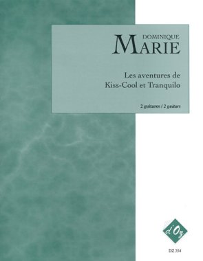 Marie | Les Aventures De Kiss-Cool et Tranquilo for 2 guitars