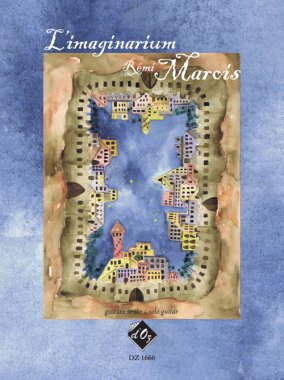 Marois | L' Imaginarium for solo guitar
