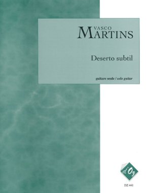 Martins | Deserto Subtil for solo guitar
