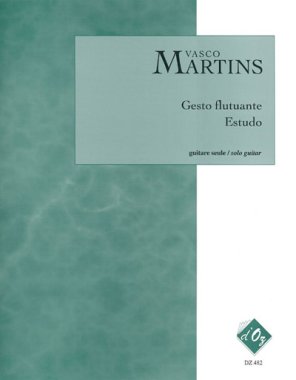 Martins | Gesto Flutuante, Estudo for solo guitar