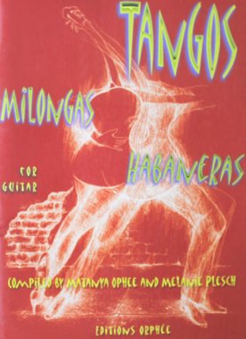 Matanya Ophee and Melanie Plesch, Tangos Milongas Habaneras