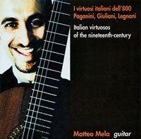 Matteo Mela, Italian Virtuosos of the Nineteenth Century CD
