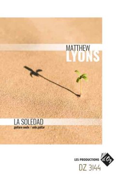 Matthew Lyons | La Soledad for solo guitar