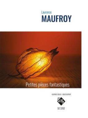 Maufroy | Petites pièces fantastiques for solo guitar