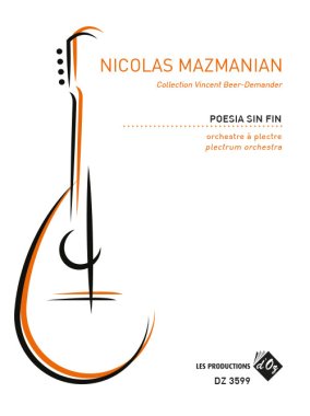 Mazmanian | Poesia sin fin for plectrum orchestra
