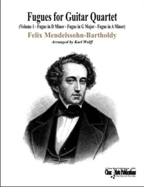 Mendelssohn-Bartholdy, Fugues for Guitar Quartet Vol. 1