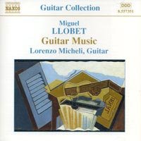 Micheli | Miguel Llobet Guitar Music CD