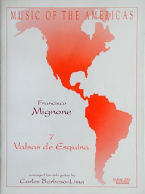 Mignone | 7 Valsas De Esquina for solo guitar