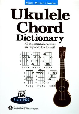 Mini Music Guides: Ukulele Chord Dictionary