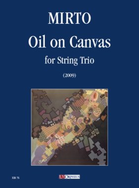 Mirto | Oil on Canvas for string trio (violin, viola, cello)