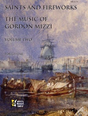 Mizzi | Saints and Fireworks, Vol. 2 for solo guitar