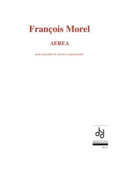 Morel | Aerea for 4 trp, 6 horns, 4 tbn, tuba, 3 perc