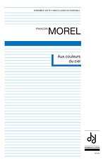 Morel | Aux Couleurs Du Ciel (score) 4 wdwnd, brss, hrps, pno, & more