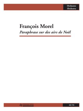 Morel | Paraphrase Sur Des Airs De Noel (score) for orchestra