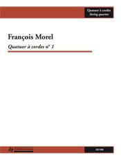 Morel | Quatuor a Cordes No 1 for string quartet