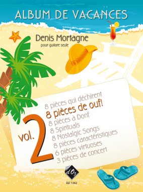 Mortagne | Album De Vacances, Vol. 2 for solo guitar