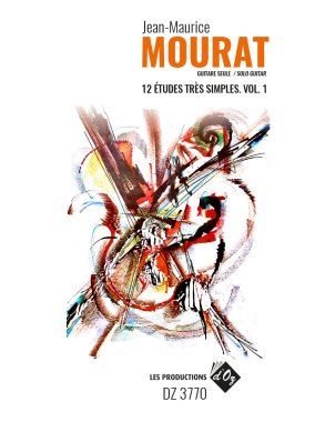 Mourat | 12 Etudes tres simples, vol. 1 for solo guitar