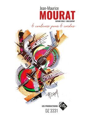 Mourat | 6 couleurs pour 6 cordes for solo guitar
