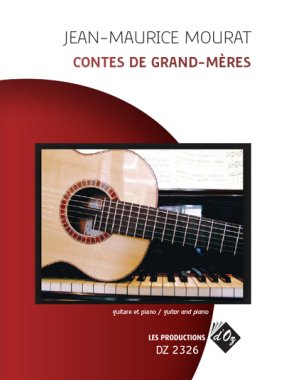 Mourat | Contes de grand-meres for guitar and piano