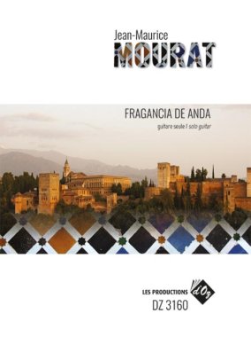 Mourat | Fragancia de Andalucia for solo guitar