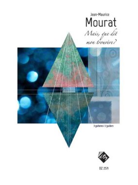 Mourat | Mais, Que Dit Mon Trouvere? for 3 guitars