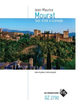 Mourat | Soir d'ete a Grenade for guitar & violin