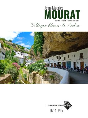 Mourat | Villages blancs de Cadix for guitar and flute