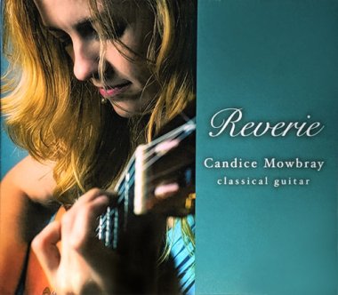 Mowbray | Reverie on classical guitar CD