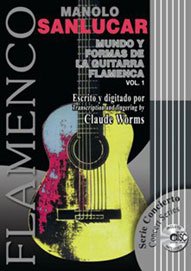Mundo y Formas de La Guitarra Flamenca, Vol. 1 by Manolo Sanlucar