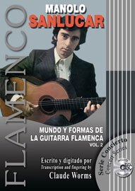 Mundo y Formas de La Guitarra Flamenca, Vol. 2 by Manolo Sanlucar