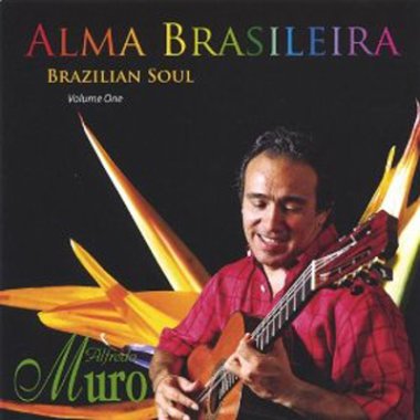 Muro | Alma Brasileira - Brazilian Soul - Vol. 1 CD