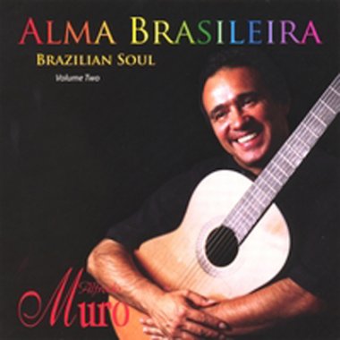 Muro | Alma Brasileira - Brazilian Soul - Vol. 2 CD