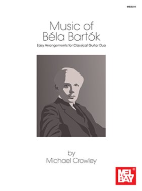 Music of Bela Bartok Easy Arrangements for guitar Duo