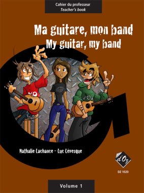 My Guitar, My band Vol. 1 for Solo Guitar (Teacher's Book)