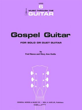Nance & Godla | Gospel Guitar for Solo or Duet Guitar