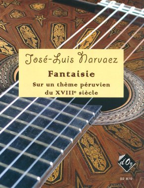 Narvaez | Fantaisie Sur Un Theme Peruvien for solo guitar