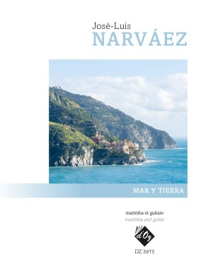 Narvaez | Mar y tierra for guitar and marimba
