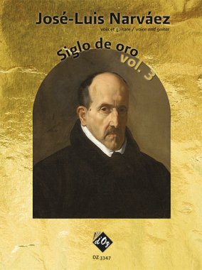 Narvaez | Siglo de oro Volume 3 for guitar and voice