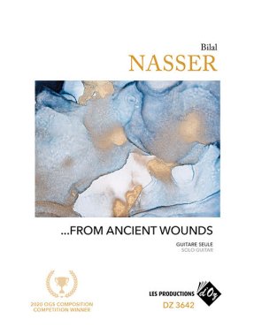 Nasser | ...From Ancient Wounds for solo guitar